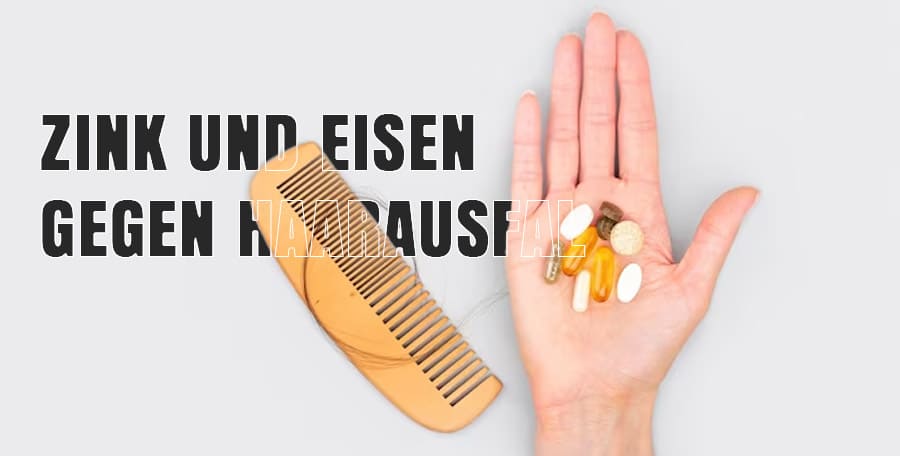 Zink und Eisen gegen Haarausfall